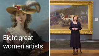 Eight great women artists from art history  National Gallery [upl. by Creigh]