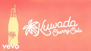 Kuwada  Cherry Cola Audio [upl. by Bergstrom441]