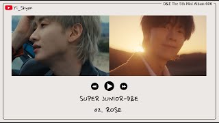 韓繁中字 SUPER JUNIORDampE  ROSE [upl. by Zosema71]