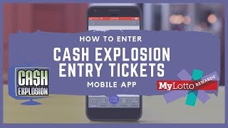 Entering Cash Explosion Entry Tickets on MyLotto Rewards®  Mobile App [upl. by Patrica347]