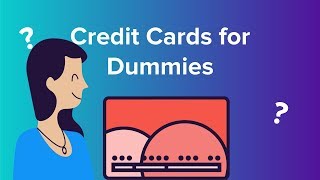 Credit Cards for Dummies [upl. by Aniahs769]