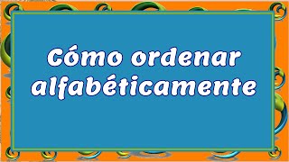 Cómo ordenar alfabéticamente los nombres y apellidos [upl. by Aidahs]