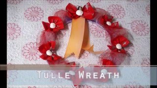 TULLE WREATH  DIY [upl. by Ennirok]