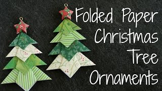 Folded Paper Christmas Tree Ornaments DIY Origami Ornament [upl. by Cumings]