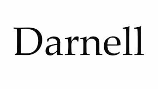 How to Pronounce Darnell [upl. by Forrest213]