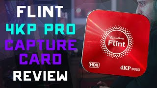 Record amp Stream in 4k w Flint 4KP Pro Capture Card  Hardware Review [upl. by Panayiotis]