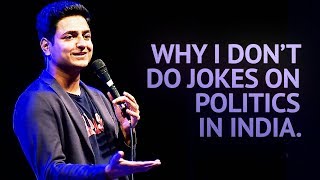 Why I Dont Do Jokes About Politics in India  Stand Up Comedy  Kenny Sebastian [upl. by Vijar887]