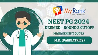 NEET PG 2024 MD Paediatrics Deemed Round 3 Cutoff Management Quota  MyRank [upl. by Indira423]