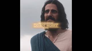 “DO NOT WORRY”  jesus shorts edit thechosen christian [upl. by Tannen]