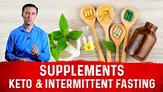 7 Recommended Supplements for Keto Diet and Intermittent Fasting by Dr Berg [upl. by Motch]