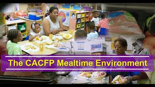 The CACFP Mealtime Environment [upl. by Heringer]