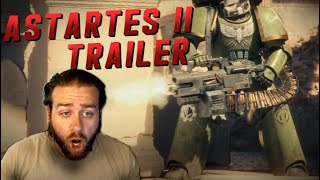 NEW Astartes 2 Trailer  REACT [upl. by Las]