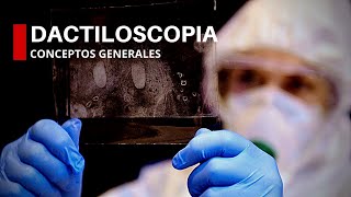 Dactiloscopia Forense  Conceptos generales  principios [upl. by Adnohrahs]