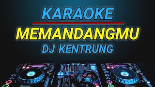 Karaoke Memandangmu  Ikke Nurjannah remix by jmbd crew [upl. by Stent]