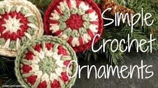 Simple Crochet Ornaments Crocheted Christmas Ornament Tutorial [upl. by Walter690]