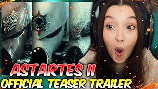 Astartes II REACTION  Official Teaser Trailer  Warhammer [upl. by Naujud]