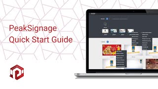 PeakSignage  Quick Start Guide [upl. by Dill191]