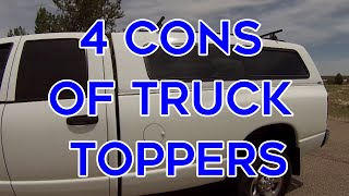 4 Cons Of Truck Toppers  Things To Consider When Buying A Truck Topper [upl. by Adriell]