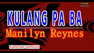 IKAW PA RIN  Manilyn Reynes lyrics [upl. by Lashondra]