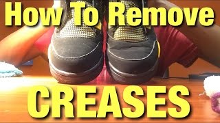 How To Remove Creases [upl. by Amanda]