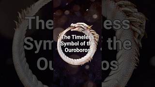 Ouroboros history magic mystery facts ancient ouroboros [upl. by Bobinette]