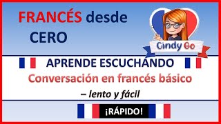 Aprender FRANCÉS DESDE CERO fácil y rápido ESCUCHANDO CONVERASACIÓNES EN FRANCÉS BÁSICO 💯 [upl. by Doti]