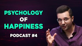 PSYCHOLOGY OF HAPPINESS  Podcast 4 [upl. by Zubkoff688]