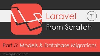 Laravel From Scratch Part 5  Models amp Database Migrations [upl. by Leiruh]