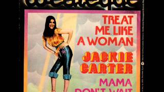 Jackie Carter  Treat Me Like A Woman  1976 [upl. by Asilrac]