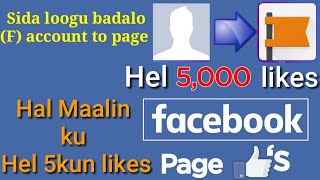 Sida Facebook account loogu badalo Page [upl. by Barnard941]