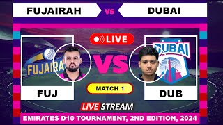 Fujairah vs Dubai T10 Live Cricket  Emirates D10 Tournament English Commentary [upl. by Sumer]