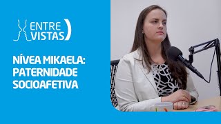 Paternidade Socioafetiva  EntreVistas [upl. by Barrie379]