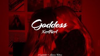 Xana  Goddess Lyrics [upl. by Avehsile]