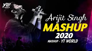 Arijit Singh Mashup 2020  YT WORLD  AB AMBIENTS  Emotional Songs Mashup Arijit Singh [upl. by Ecnesse451]