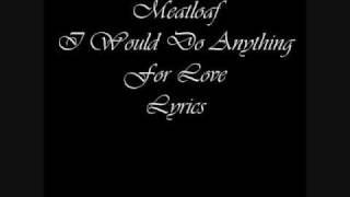 Meat Loaf I Would Do Anything For Love Lyrics [upl. by Checani]