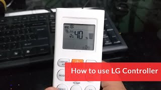 How to Use LG Controller for Split Type Aircon [upl. by Atneuqal]