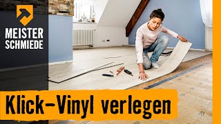 KlickVinyl verlegen  HORNBACH Meisterschmiede [upl. by Arley]