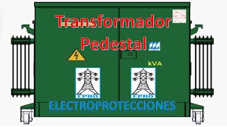 ✅TRANSFORMADOR Tipo PEDESTAL  PAD MOUNTED👈 [upl. by Bernstein]