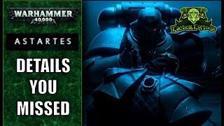 Astartes Analysis amp Review  Details You May Have Missed [upl. by Abagael881]