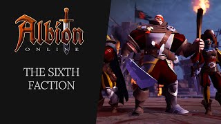 Albion Online  The Sixth Faction [upl. by Imailiv710]