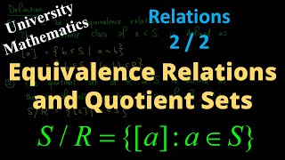 Equivalence Relations and Quotient Sets [upl. by Litch760]