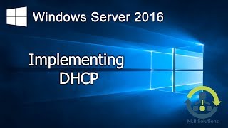 21 Implementing DHCP in Windows Server 2016 Step by Step guide [upl. by Tankoos]