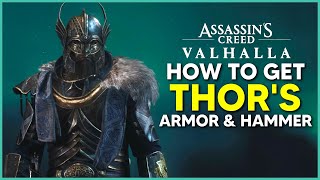 Assassins Creed Valhalla  How to Get Thors Armor amp Thors Hammer Mjolnir Location AC Valhalla [upl. by Scrivenor]