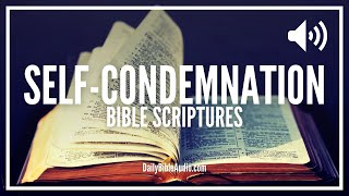 Bible Scriptures About Self Condemnation  Peaceful Scriptures About Freedom From Guilt and Shame [upl. by Wolsniw]