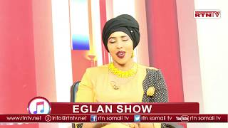 EGLAN SHOW Idle yare HEESTII ADUUN HOWLI KAMA DHAMATo [upl. by Miguela]