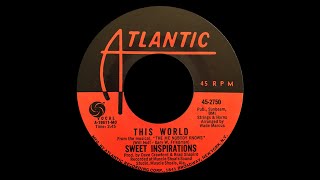 The Sweet Inspirations  This World 1970 Soul Purrfection Version [upl. by Athalee311]